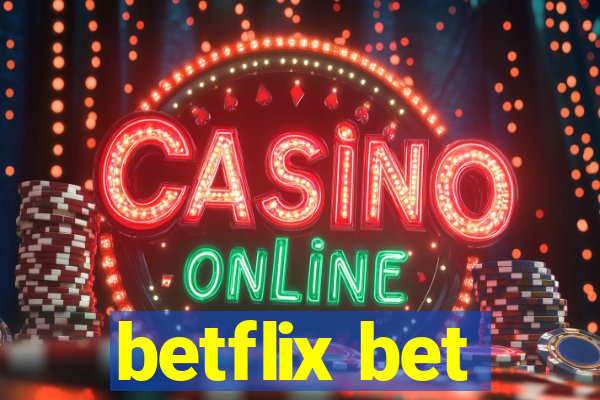 betflix bet